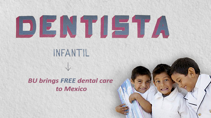 BU Brings free dental care to mexico